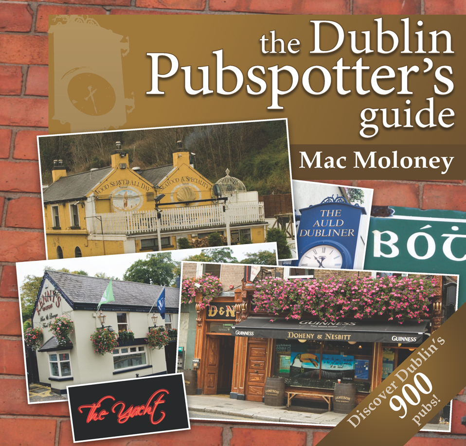 Dublin Pubspotter's Guide